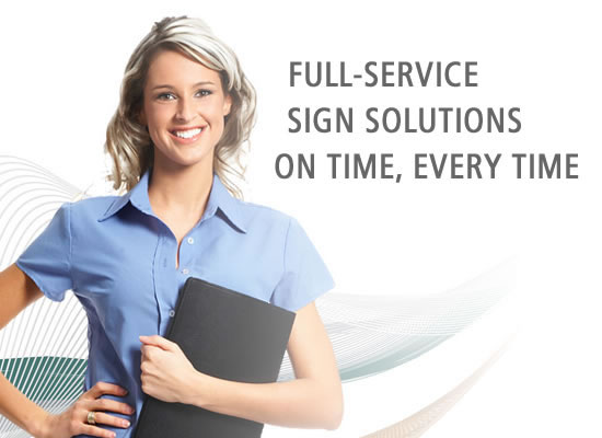 Signs Unlimited: Full-Service Signs Solutions On Time, Every Time.